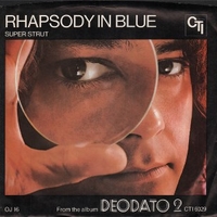 Rhapsody in blue \ Super strut - EUMIR DEODATO