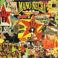 Amerika perdida - MANO NEGRA