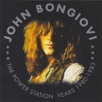 The Power station years 1980-1983 - Jon BON JOVI