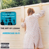 The art of losing - AMERICAN HI-FI