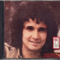 Testardo io - ROBERTO CARLOS