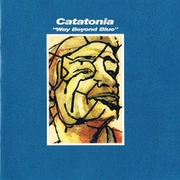 Way beyond blue - CATATONIA
