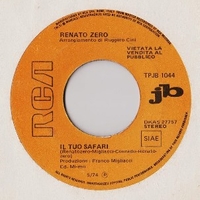 Il tuo safari \ E tu... - RENATO ZERO \ CLAUDIO BAGLIONI