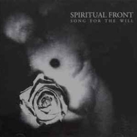 Songs for the will - SPIRITUAL FRONT