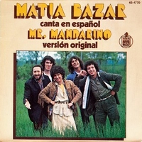 Mr. Mandarino \ Caballo blanco - MATIA BAZAR