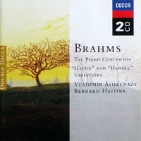 The Piano Concertos • "Haydn" And "Handel" Variations - Johannes BRAHMS (Vladimir Ashkenazy, Bernard Haitink)