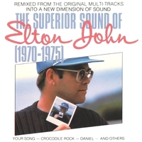 The superior sound of Elton John (1970-1975) - ELTON JOHN