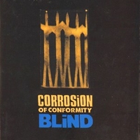 Blind - CORROSION OF CONFORMITY