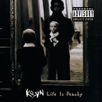Life is peachy - KORN