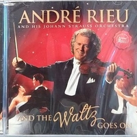 And the waltz goes on - ANDRE' RIEU