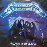 Trapped in Stockholm - METALLICA