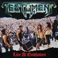 Live at Eindhoven - TESTAMENT