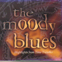HIghlights from Time Traveller - MOODY BLUES