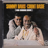 Our shining hour - SAMMY DAVIS \ COUNT BASIE