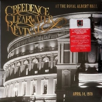At the Royal Albert Hall - CREEDENCE CLEARWATER REVIVAL