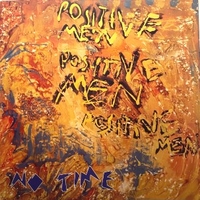 No time - POSITIVE MEN