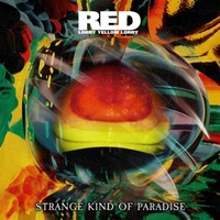 Strange kind of paradise - RED LORRY YELLOW LORRY