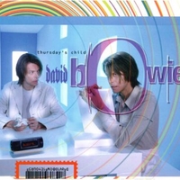 Thursday's child (4 tracks) - DAVID BOWIE