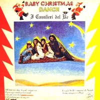 Baby Christmas dance - I CAVALIERI DEL RE