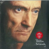 ...but seriously - PHIL COLLINS