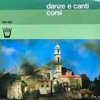 Danze e canti corsi - VARIOUS