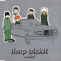 Rollin' (3 tracks+1 video track) - LIMP BIZKIT