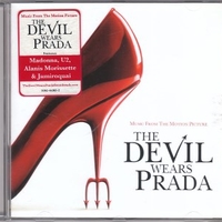 The devil wears Prada (o.s.t.) - MADONNA \ U2 \ MOBY \ JAMIROQUAI \ ALANIS MORISSETTE \ ...