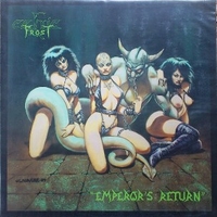 Emperor's return - CELTIC FROST