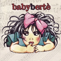 Babybertè - LOREDANA BERTE'