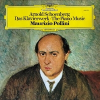 Das Klavierwerk = The Piano Music - Arnold SCHOENBERG (Maurizio Pollini)