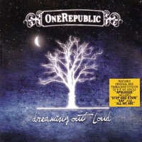 Dreaming out loud - ONE REPUBLIC