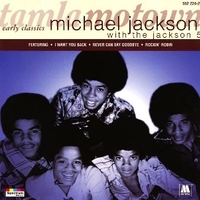 Early classics - MICHAEL JACKSON \ JACKSON 5