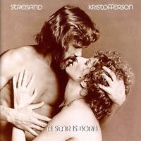 A star is born (o.s.t.) - BARBRA STREISAND \ KRIS KRISTOFFERSON