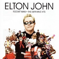 Rocket man - The definitive hits - ELTON JOHN