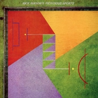 Nick Mason'S Fictitious Sports - NICK MASON
