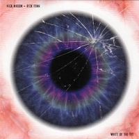 White of the eye - NICK MASON \ RICK FENN