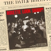 Look sharp! - ROXETTE