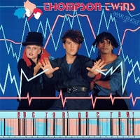 Doctor! Doctor! (extended version 7:50) - THOMPSON TWINS