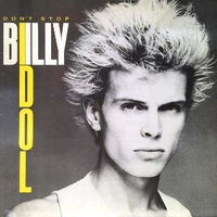 Don't stop - BILLY IDOL