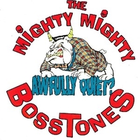 Awfully Quiet ? - MIGHTY MIGHTY BOSSTONES