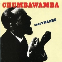 Readymades - CHUMBAWAMBA