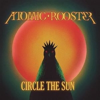 Circle the sun - ATOMIC ROOSTER