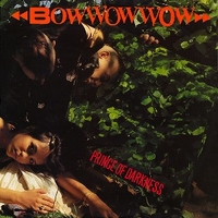 Prince of darkness - BOW WOW WOW