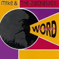 Word of mouth - MIKE & THE MECHANICS