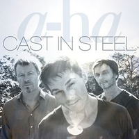Cast in steel - A-HA