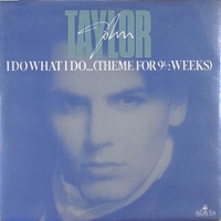 I do what I do...(theme from 9 1/2 weeks) \ Jazz (instrumental) - JOHN TAYLOR