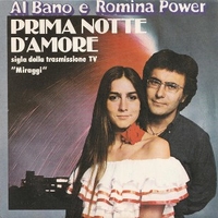 Prima notte d'amore \ Il covo delle aquile - AL BANO E ROMINA POWER