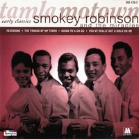 Early classics - SMOKEY ROBINSON & THE MIRACLES