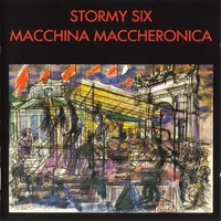 Macchina maccheronica - STORMY SIX