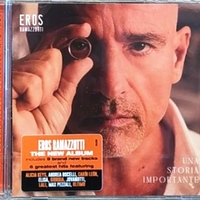 Una storia importante - EROS RAMAZZOTTI
